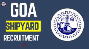 GOA Goa Shipyard Recruitment