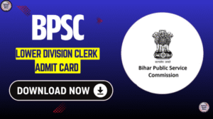 LOWER BPSC LDC Admit Card 2025