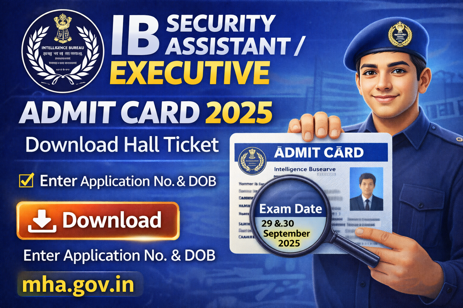 ChatGPT Image Feb 11 2026 10 35 06 AM IB Security Assistant/Executive Admit Card 2025